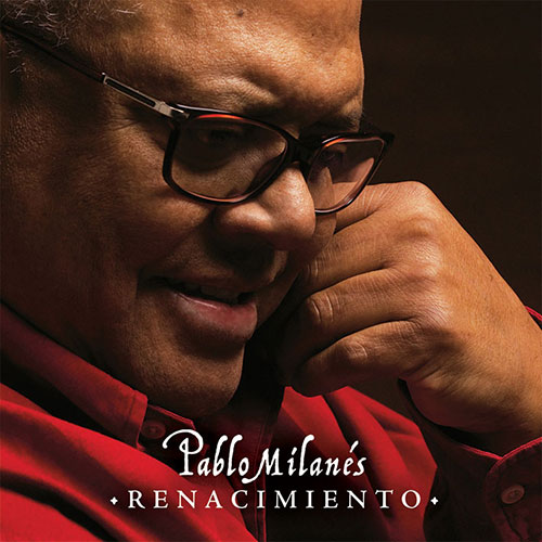 Pablo Milanés-Renacimiento