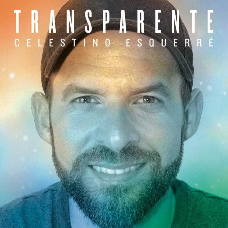 Celestino Esquerré- Transparente