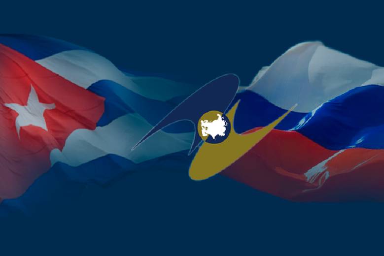En sus vínculos con la Unión Económica Euroasiática Cuba va por más